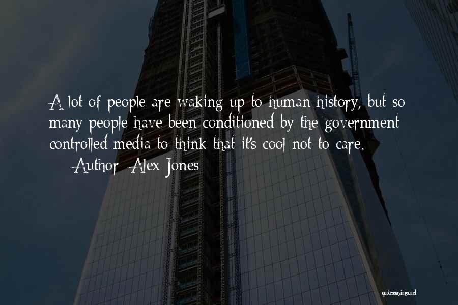 Waking Up Thinking Of You Quotes By Alex Jones