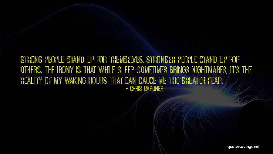 Waking Up To Reality Quotes By Chris Gardner Waking Up To Reality Quotes By Chris Gardner