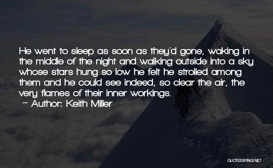 Waking Up To See You Quotes By Keith Miller