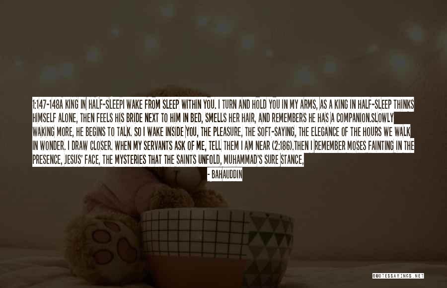 Waking Up Together Quotes By Bahauddin Waking Up Together Quotes By Bahauddin
