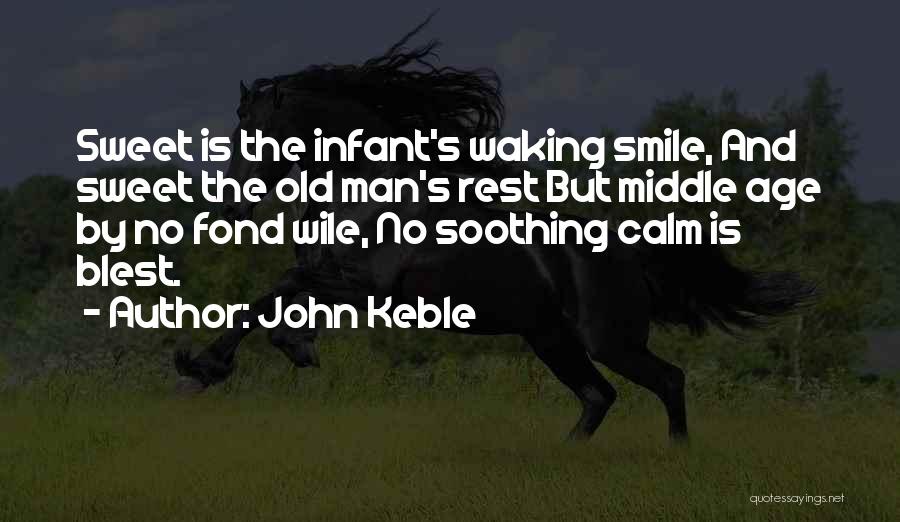 Waking Up With A Smile Quotes By John Keble
