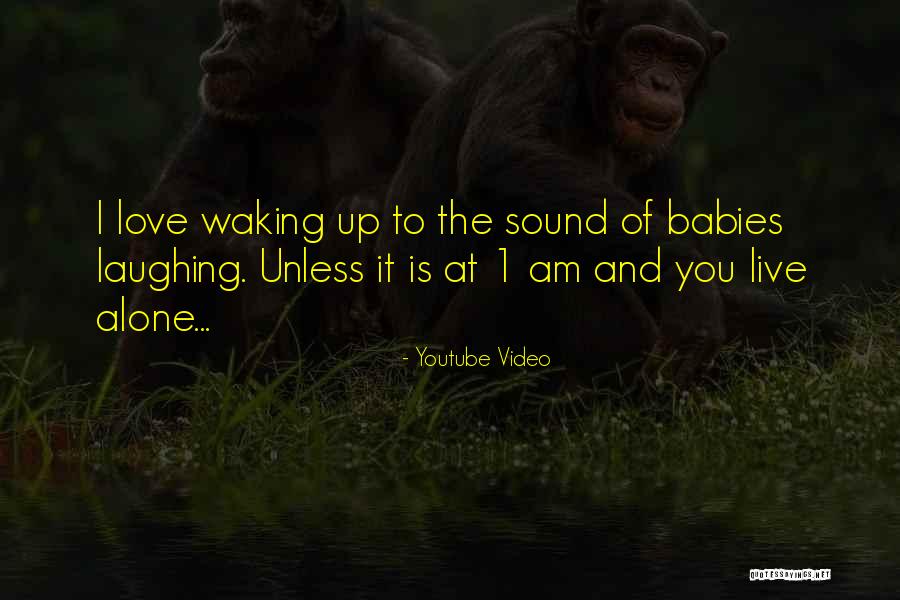 Waking Up With Someone You Love Quotes By Youtube Video