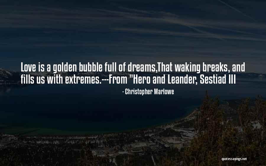 Waking Up With Your Love Quotes By Christopher Marlowe Waking Up With Your Love Quotes By Christopher Marlowe