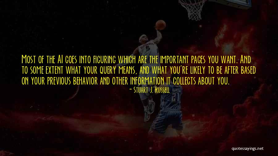 Wakjira Show Quotes By Stuart J. Russell Wakjira Show Quotes By Stuart J. Russell