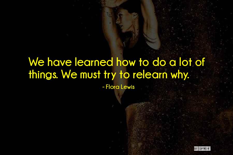 Wakker Dairy Quotes By Flora Lewis Wakker Dairy Quotes By Flora Lewis