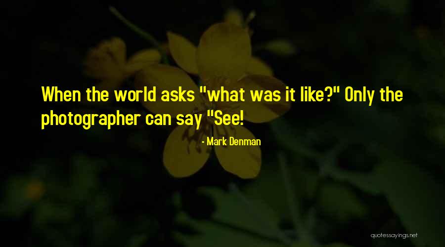 Wakker Zijn Quotes By Mark Denman Wakker Zijn Quotes By Mark Denman