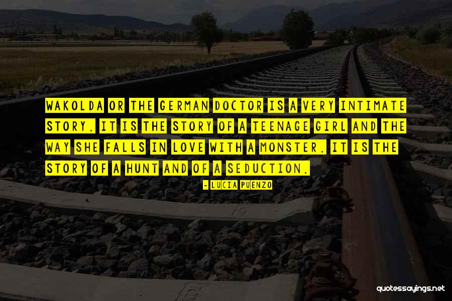 Wakolda Quotes By Lucia Puenzo Wakolda Quotes By Lucia Puenzo