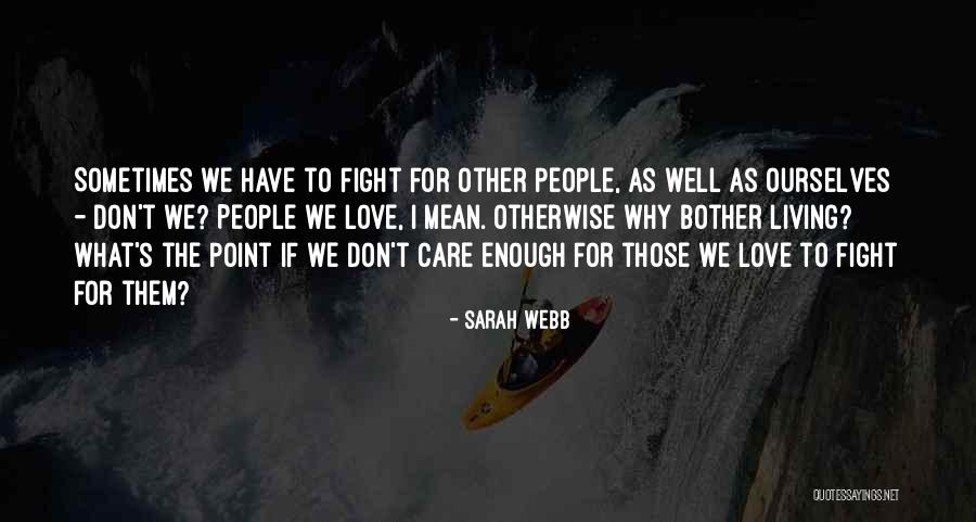 Waksal Car Quotes By Sarah Webb Waksal Car Quotes By Sarah Webb