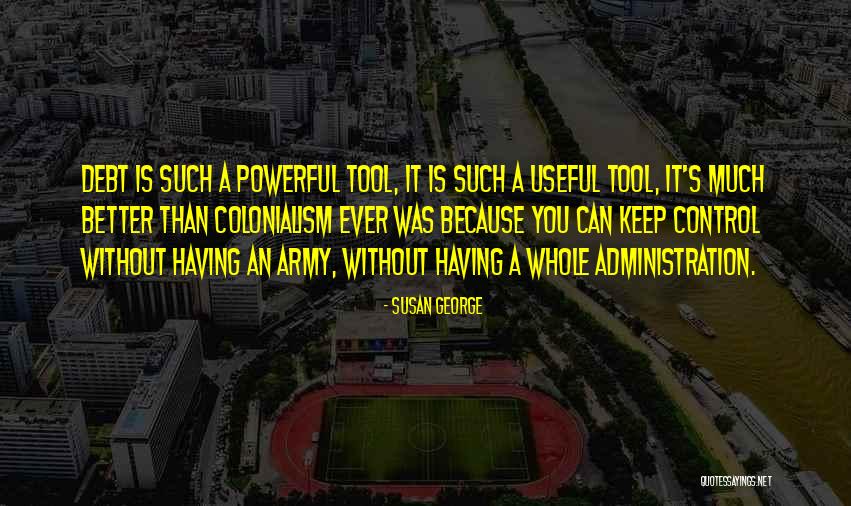 Waksal Ilana Quotes By Susan George Waksal Ilana Quotes By Susan George