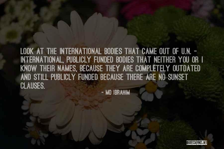 Waksal Wabrik Quotes By Mo Ibrahim Waksal Wabrik Quotes By Mo Ibrahim