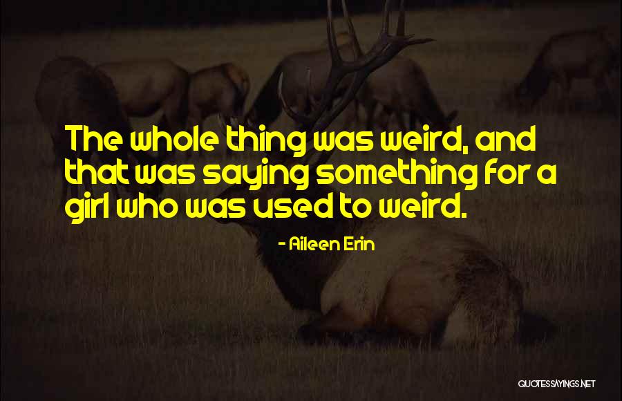 Wala Akong Masabi Quotes By Aileen Erin Wala Akong Masabi Quotes By Aileen Erin