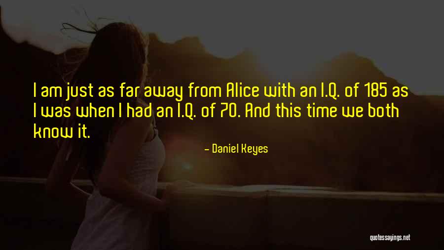 Walachchena Quotes By Daniel Keyes Walachchena Quotes By Daniel Keyes