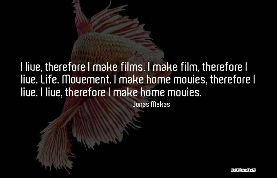 Walaji Quotes By Jonas Mekas Walaji Quotes By Jonas Mekas