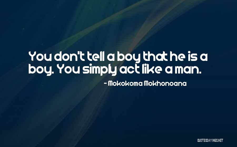 Walang Delicadeza Quotes By Mokokoma Mokhonoana Walang Delicadeza Quotes By Mokokoma Mokhonoana