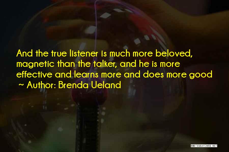 Walang Ganun Quotes By Brenda Ueland