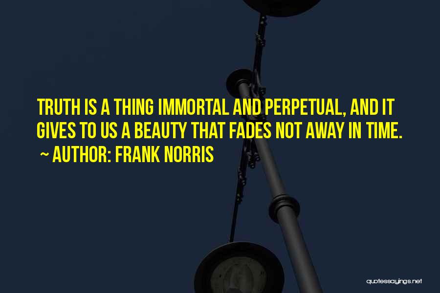 Walang Ganun Quotes By Frank Norris