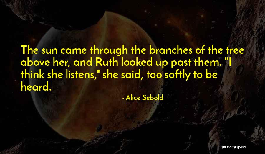Walang Komunikasyon Quotes By Alice Sebold Walang Komunikasyon Quotes By Alice Sebold