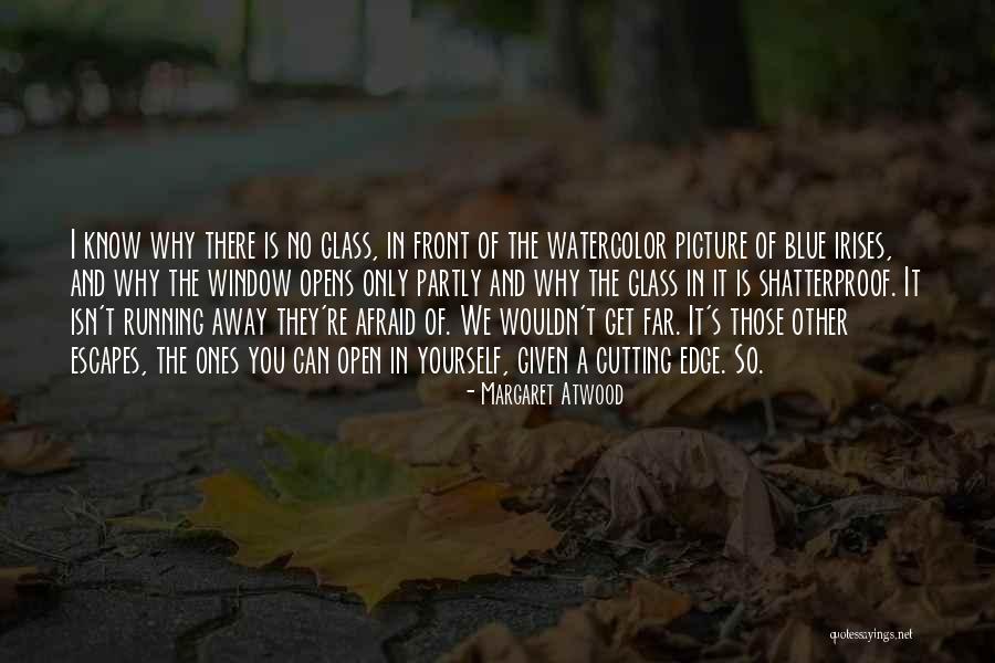 Walang Nagbago Quotes By Margaret Atwood Walang Nagbago Quotes By Margaret Atwood