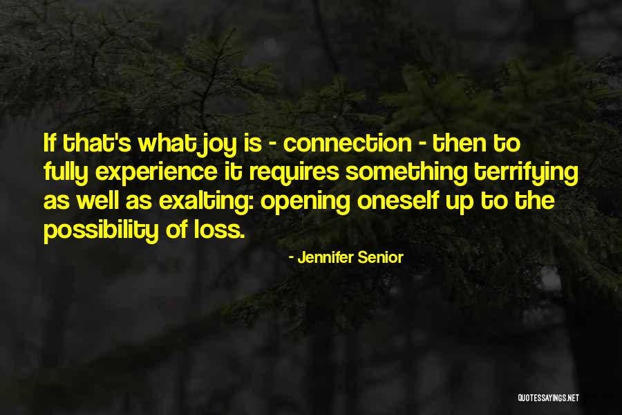 Walang Nagmamahal Quotes By Jennifer Senior Walang Nagmamahal Quotes By Jennifer Senior