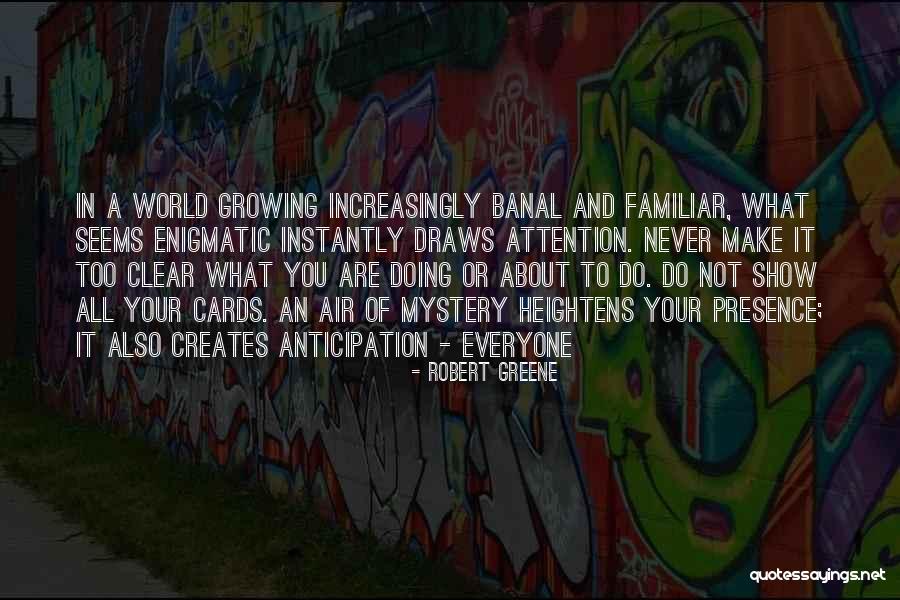 Walang Pakialam Quotes By Robert Greene Walang Pakialam Quotes By Robert Greene