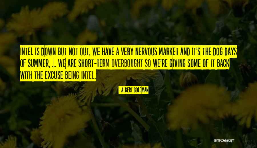 Walaupun Esok Quotes By Albert Goldman Walaupun Esok Quotes By Albert Goldman