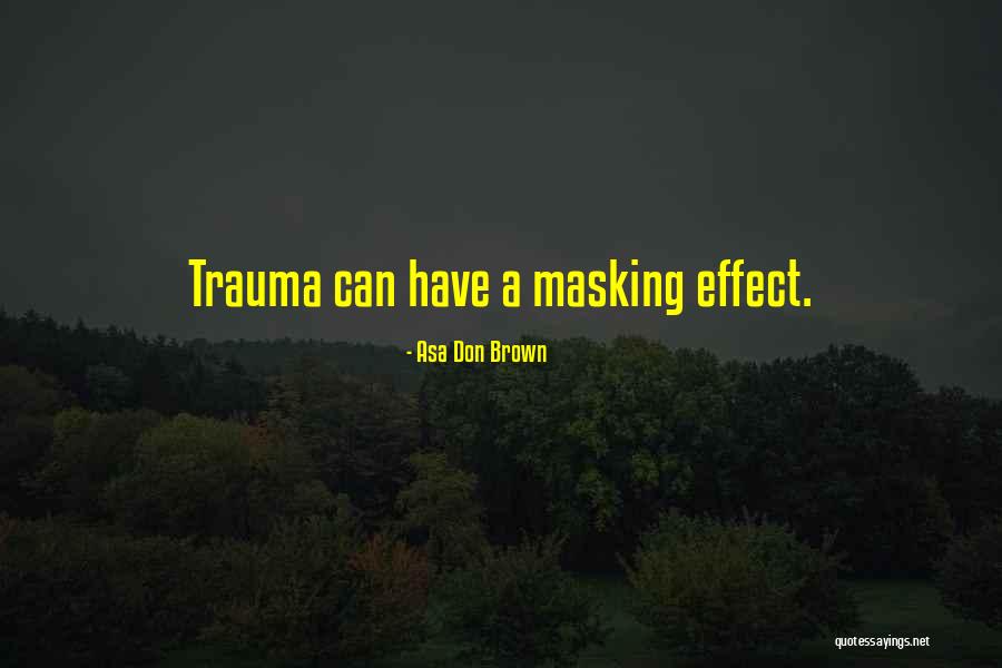 Walaupun Esok Quotes By Asa Don Brown Walaupun Esok Quotes By Asa Don Brown