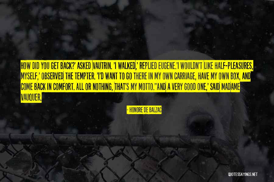 Walborn Lake Quotes By Honore De Balzac Walborn Lake Quotes By Honore De Balzac