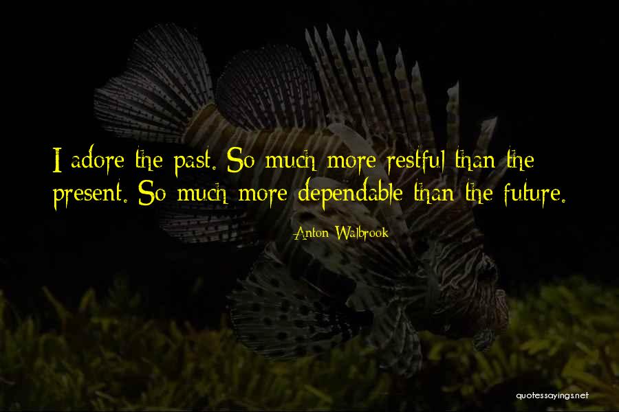 Walbrook Quotes By Anton Walbrook Walbrook Quotes By Anton Walbrook