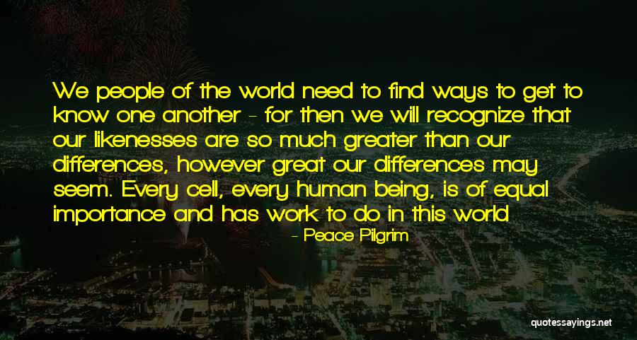 Walcoff Associates Quotes By Peace Pilgrim Walcoff Associates Quotes By Peace Pilgrim