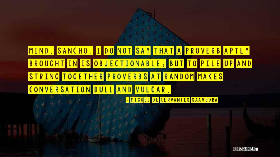 Waldbaums Massapequa Quotes By Miguel De Cervantes Saavedra Waldbaums Massapequa Quotes By Miguel De Cervantes Saavedra