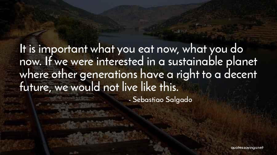 Waldecker Brighton Quotes By Sebastiao Salgado Waldecker Brighton Quotes By Sebastiao Salgado