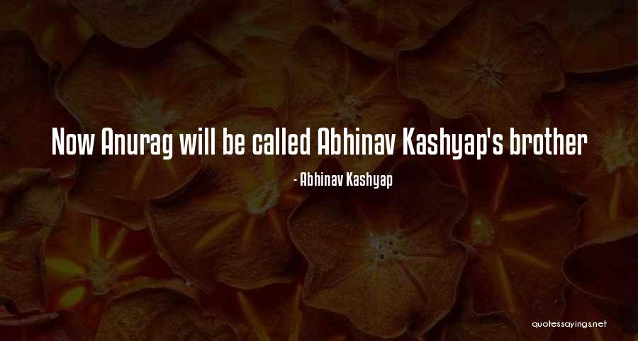 Waldegg Wirzweli Quotes By Abhinav Kashyap