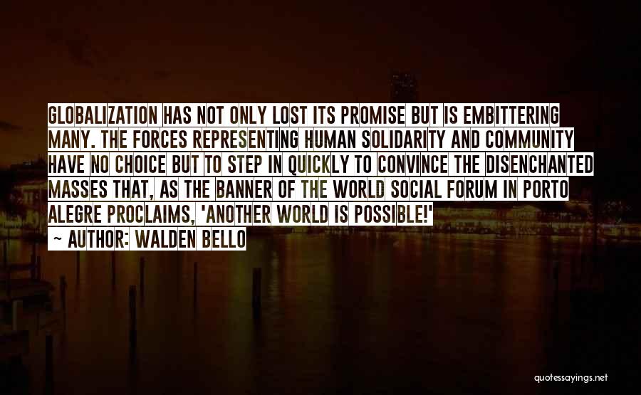 Walden Bello Quotes 993170