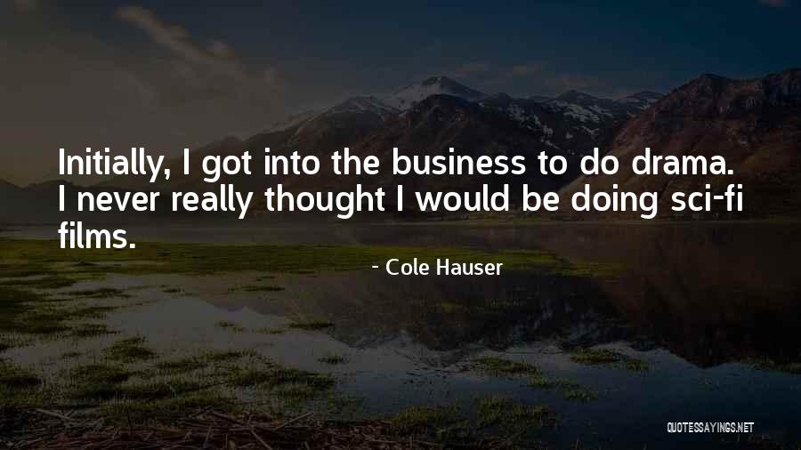 Walden Brute Neighbors Quotes By Cole Hauser Walden Brute Neighbors Quotes By Cole Hauser