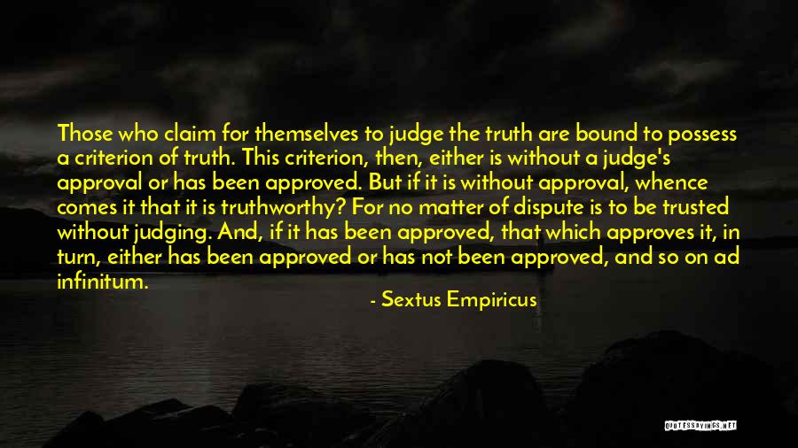 Walderdorff Family Quotes By Sextus Empiricus Walderdorff Family Quotes By Sextus Empiricus
