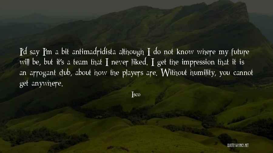 Waldmanns St Quotes By Isco Waldmanns St Quotes By Isco