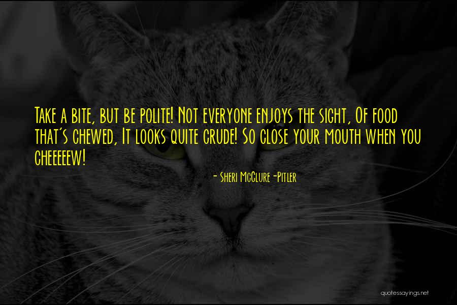 Waldock Way Quotes By Sheri McClure-Pitler Waldock Way Quotes By Sheri McClure-Pitler