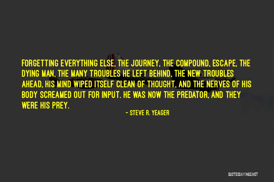 Waldock Way Quotes By Steve R. Yeager Waldock Way Quotes By Steve R. Yeager