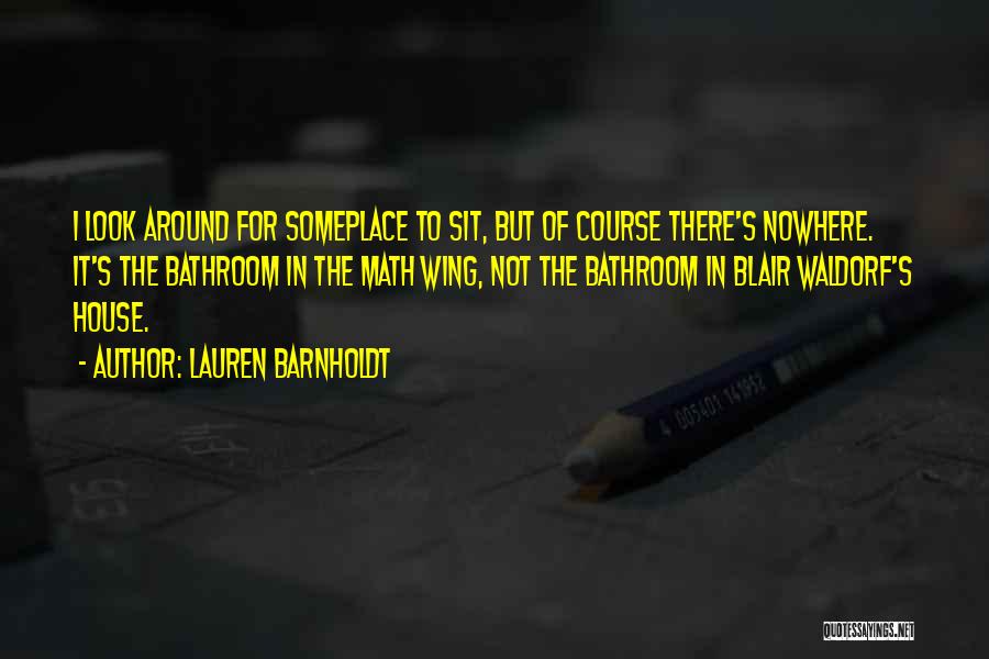 Waldorf Quotes By Lauren Barnholdt