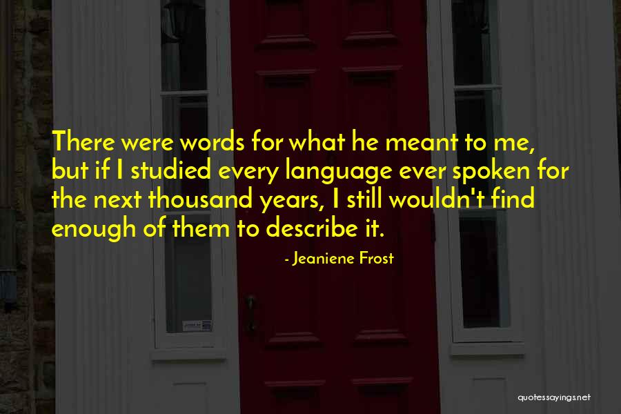 Waldriff Salad Quotes By Jeaniene Frost Waldriff Salad Quotes By Jeaniene Frost