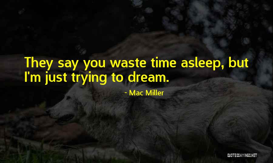Waldroup 5 Quotes By Mac Miller Waldroup 5 Quotes By Mac Miller