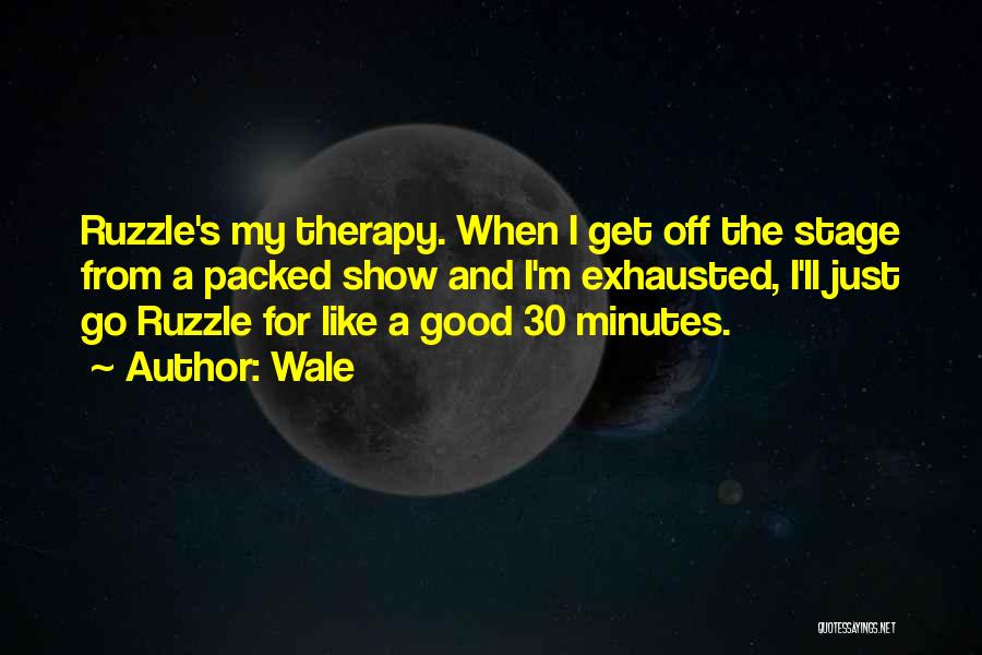 Wale Quotes 1024269