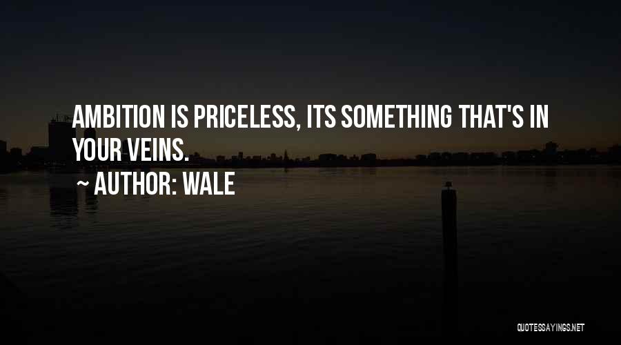 Wale Quotes 1143402