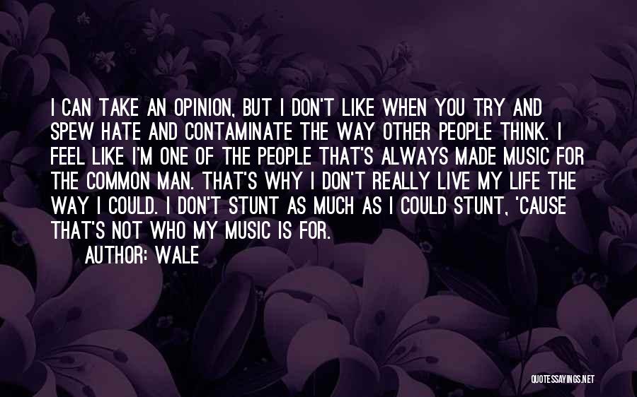 Wale Quotes 1679064