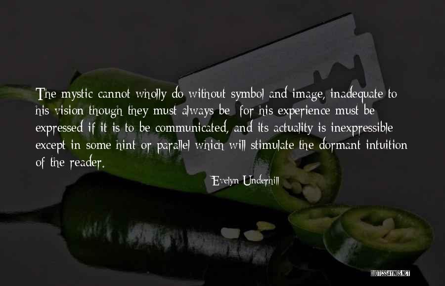 Walea Spa Quotes By Evelyn Underhill Walea Spa Quotes By Evelyn Underhill