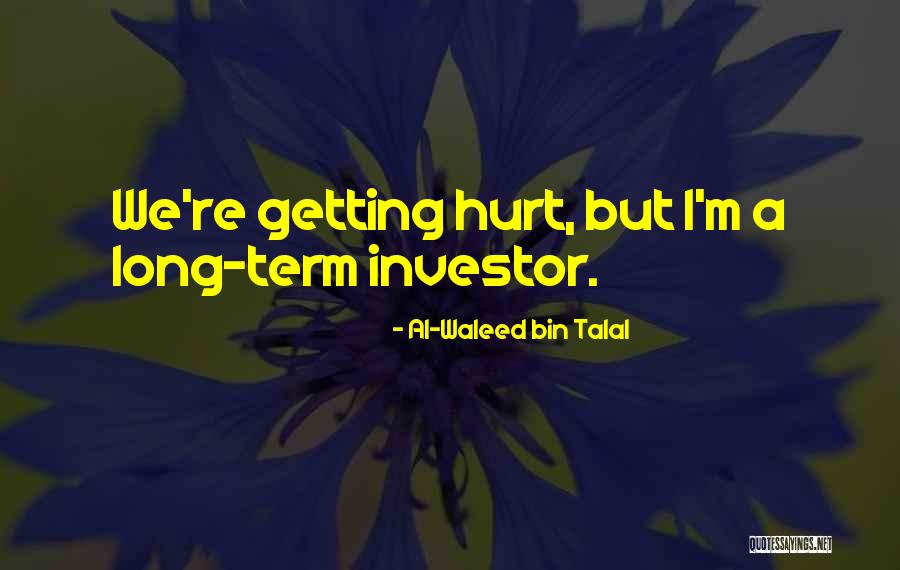 Waleed Quotes By Al-Waleed Bin Talal Waleed Quotes By Al-Waleed Bin Talal