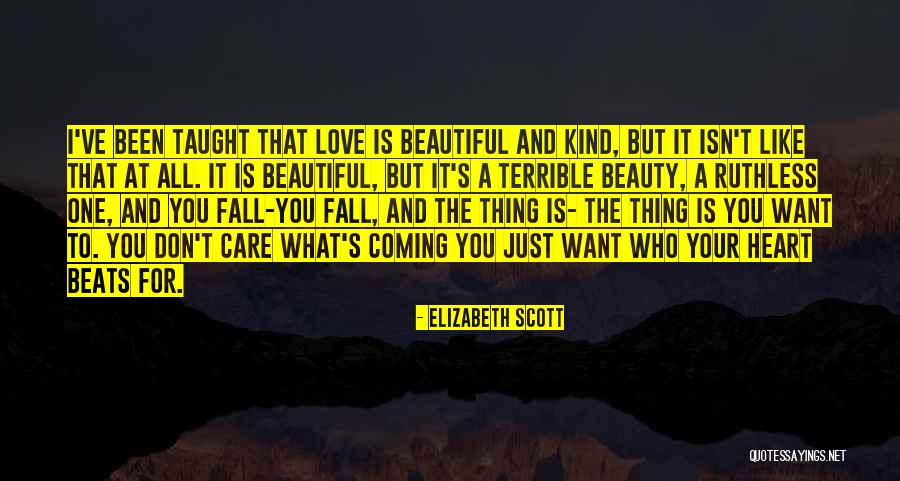 Walentine Quotes By Elizabeth Scott Walentine Quotes By Elizabeth Scott