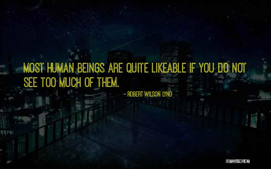 Walentynowicz Quotes By Robert Wilson Lynd Walentynowicz Quotes By Robert Wilson Lynd