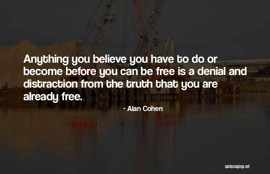 Walerian Klincewicz Quotes By Alan Cohen Walerian Klincewicz Quotes By Alan Cohen