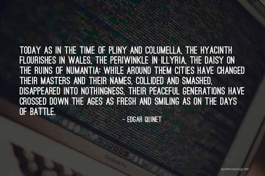 Wales Best Quotes By Edgar Quinet